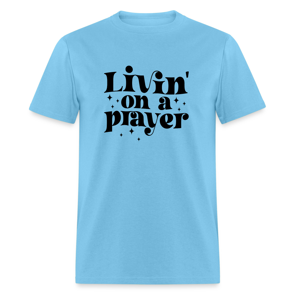 Livin on a Prayer T-Shirt - aquatic blue