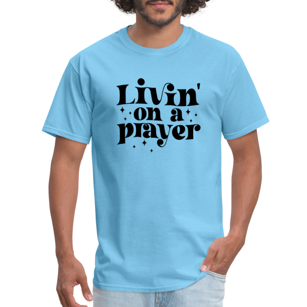 Livin on a Prayer T-Shirt - aquatic blue