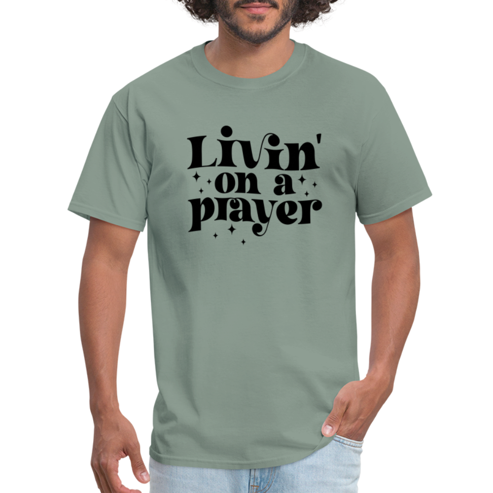 Livin on a Prayer T-Shirt - sage