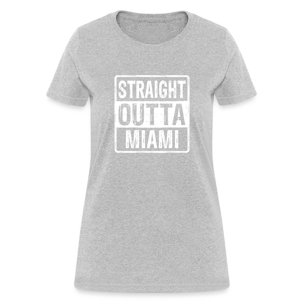 Straight Outta Miami (Florida) Women's T-Shirt - heather gray