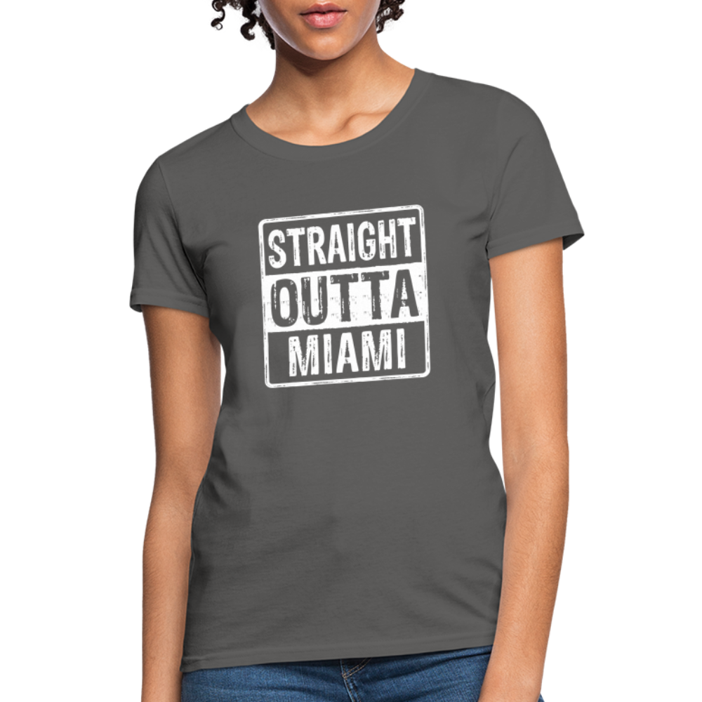 Straight Outta Miami (Florida) Women's T-Shirt - charcoal