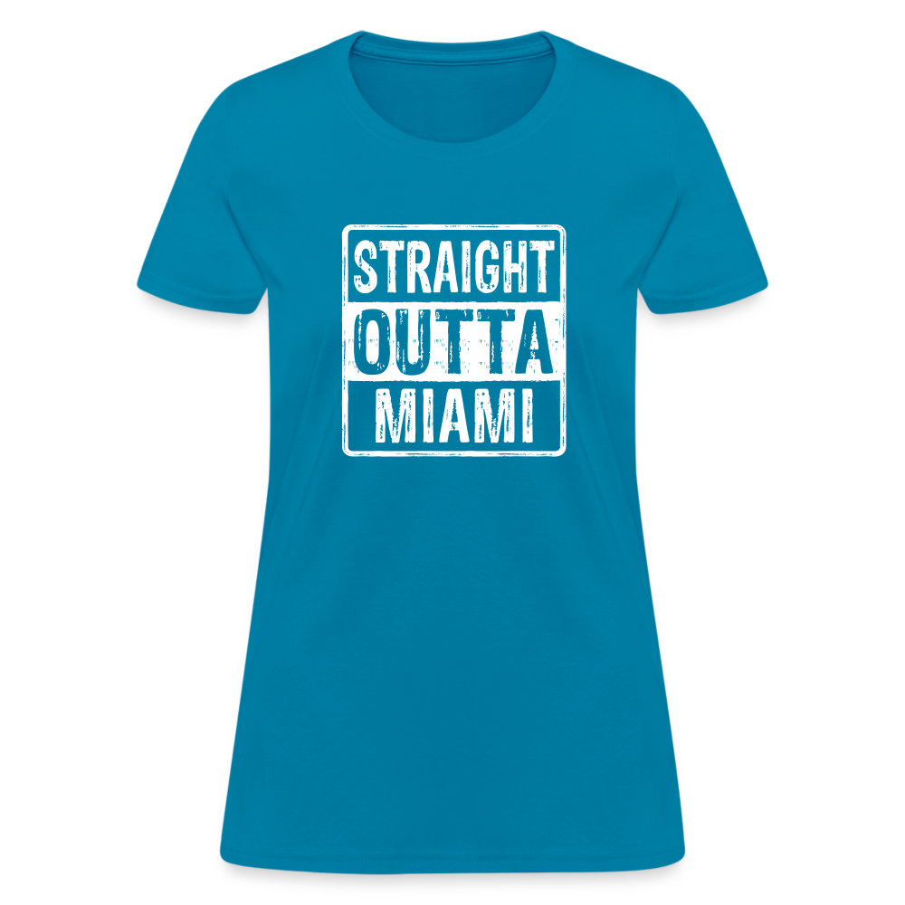 Straight Outta Miami (Florida) Women's T-Shirt - turquoise