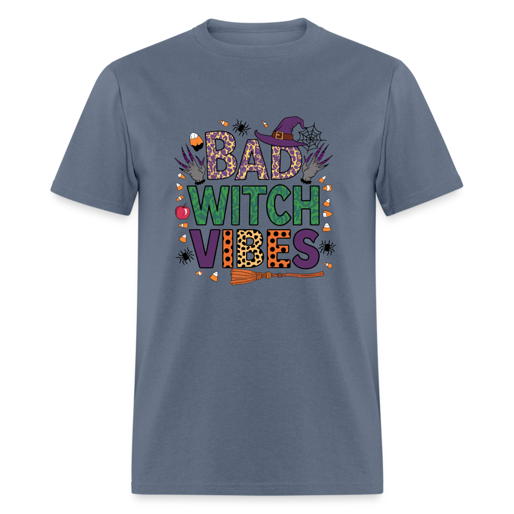 Bad Witch Vibes (Halloween Witches Humor) T-Shirt - denim