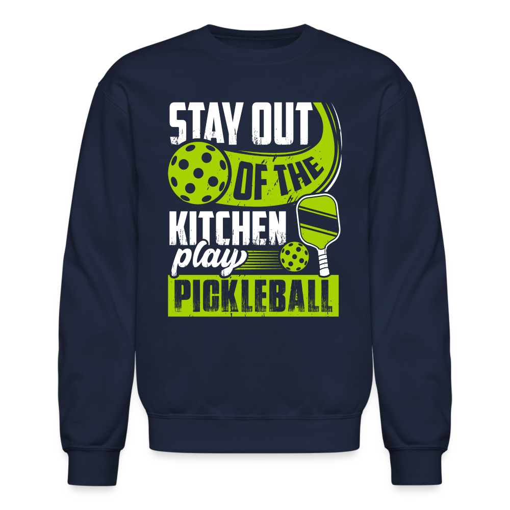 Stay Out Of The Kitchen Play Pickleball Sweatshirt - navy