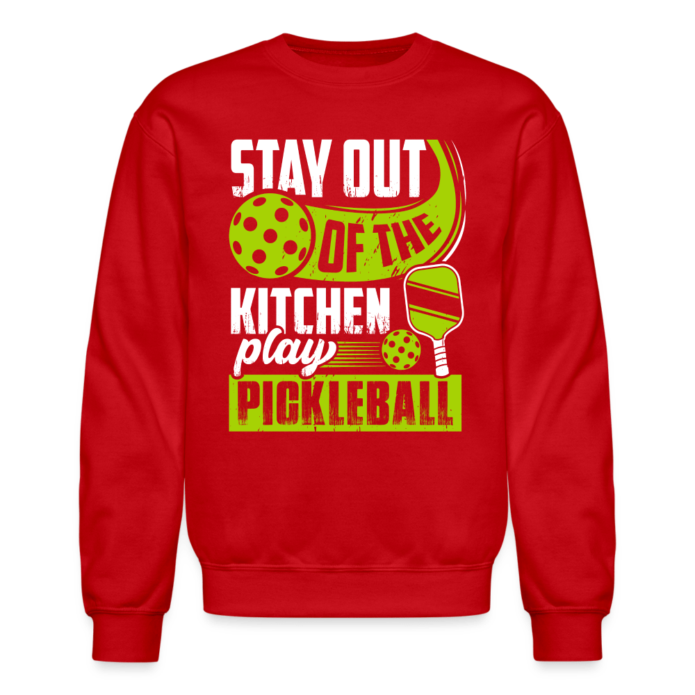 Stay Out Of The Kitchen Play Pickleball Sweatshirt - red