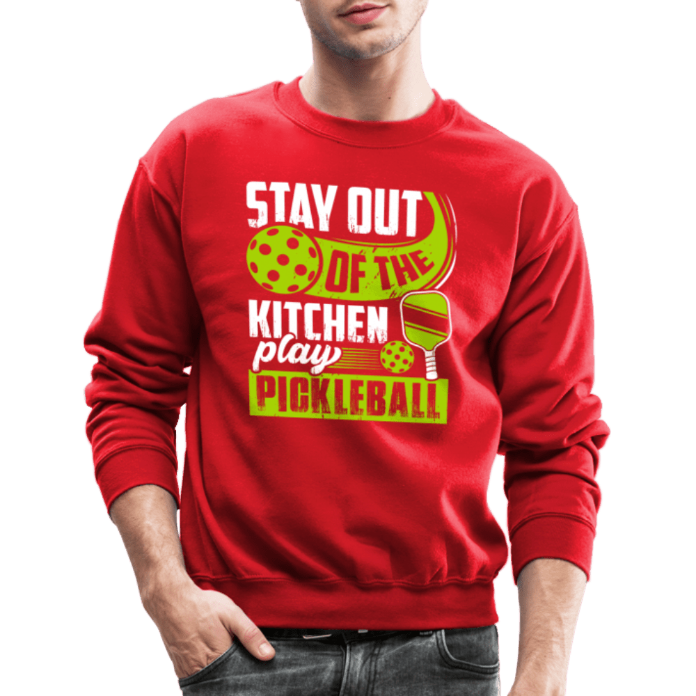 Stay Out Of The Kitchen Play Pickleball Sweatshirt - red