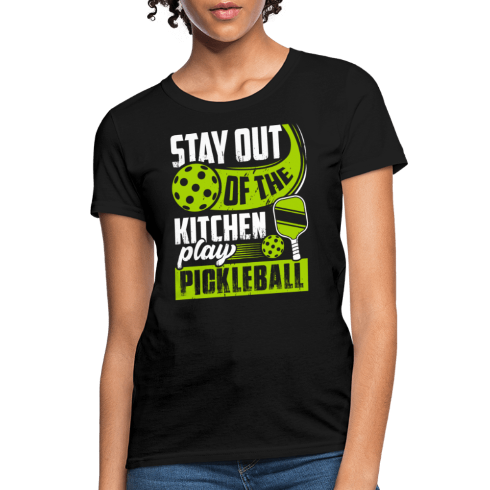 Stay Out Of The Kitchen Play Pickleball Women's Contoured T-Shirt - black