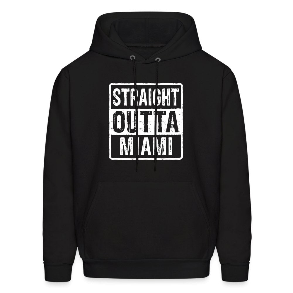 Straight Outta Miami (Florida) Hoodie - black