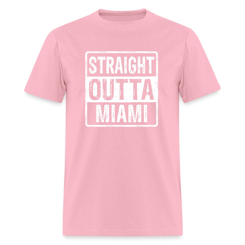 Straight Outta Miami (Florida) T-Shirt - pink