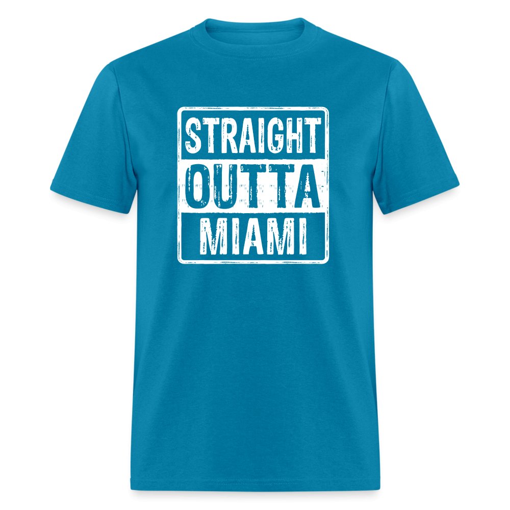 Straight Outta Miami (Florida) T-Shirt - turquoise