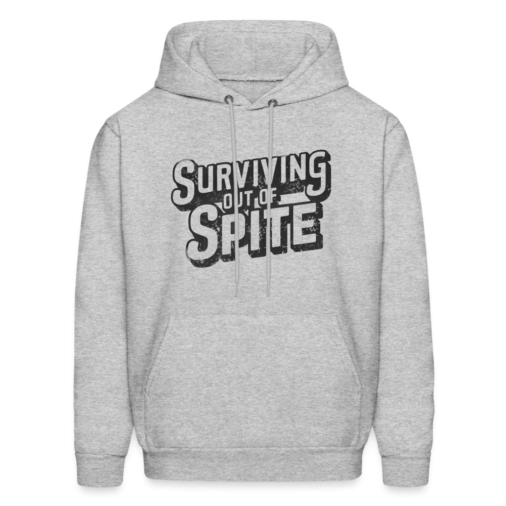 Surviving Out Of Spite Hoodie - heather gray