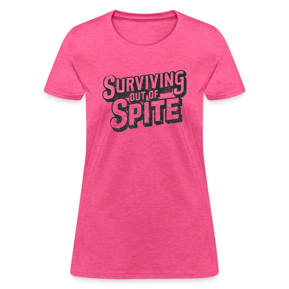 Surviving Out Of Spite Women's T-Shirt - heather pink