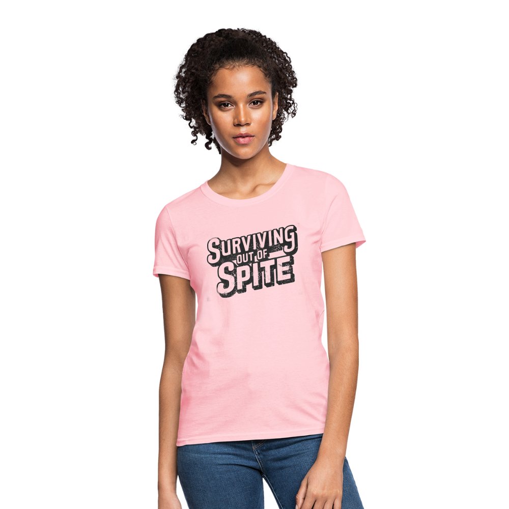 Surviving Out Of Spite Women's T-Shirt - pink