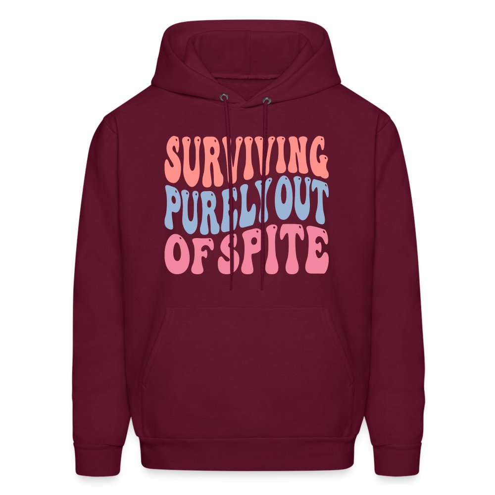 Surviving Purely Out Of Spite Hoodie - burgundy