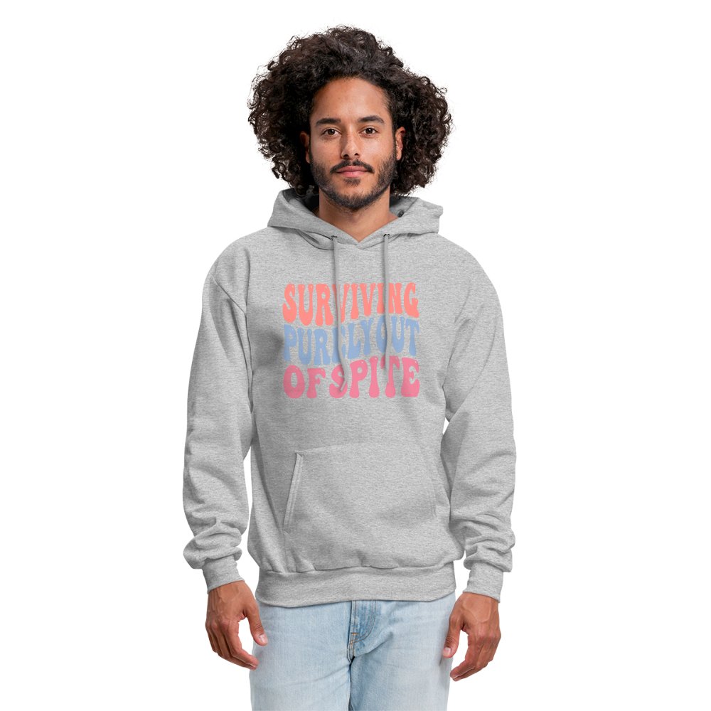 Surviving Purely Out Of Spite Hoodie - heather gray