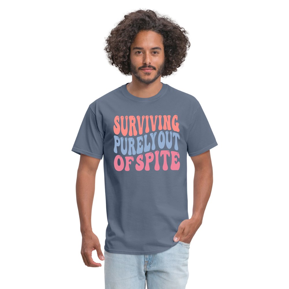 Surviving Purely Out Of Spite T-Shirt - denim