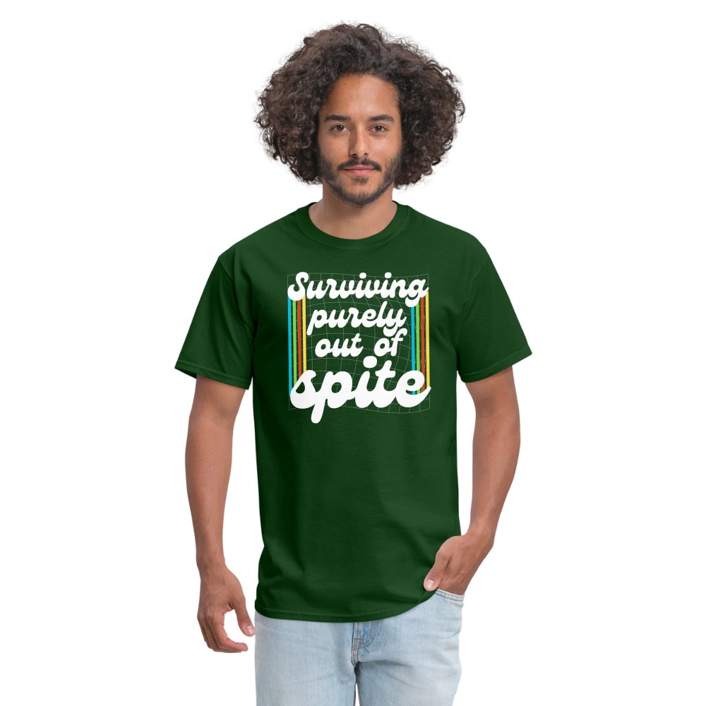 Surviving Purely Out Of Spite T-Shirt - forest green