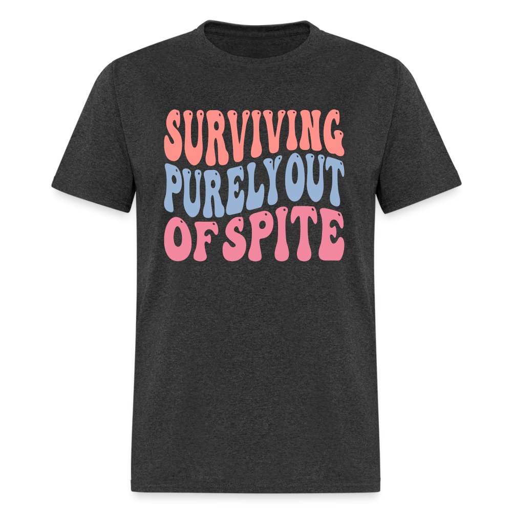 Surviving Purely Out Of Spite T-Shirt - heather black