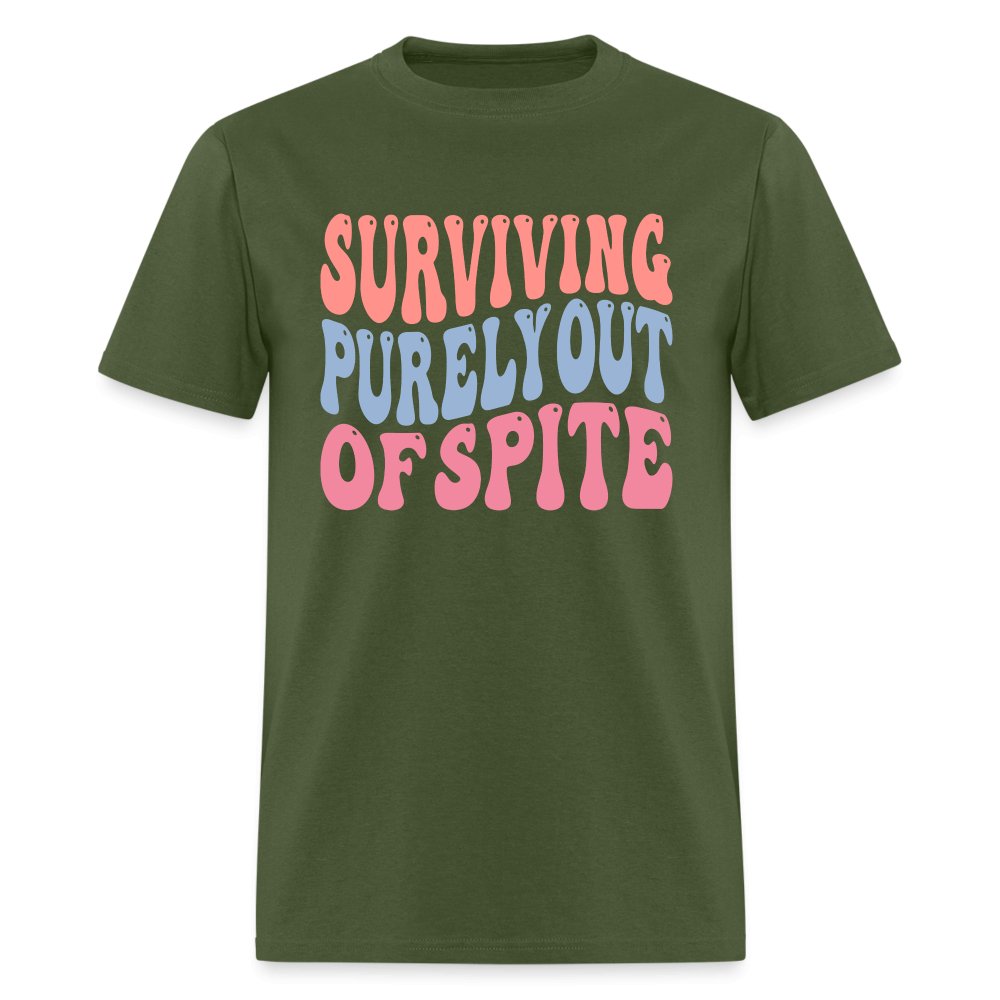 Surviving Purely Out Of Spite T-Shirt - military green