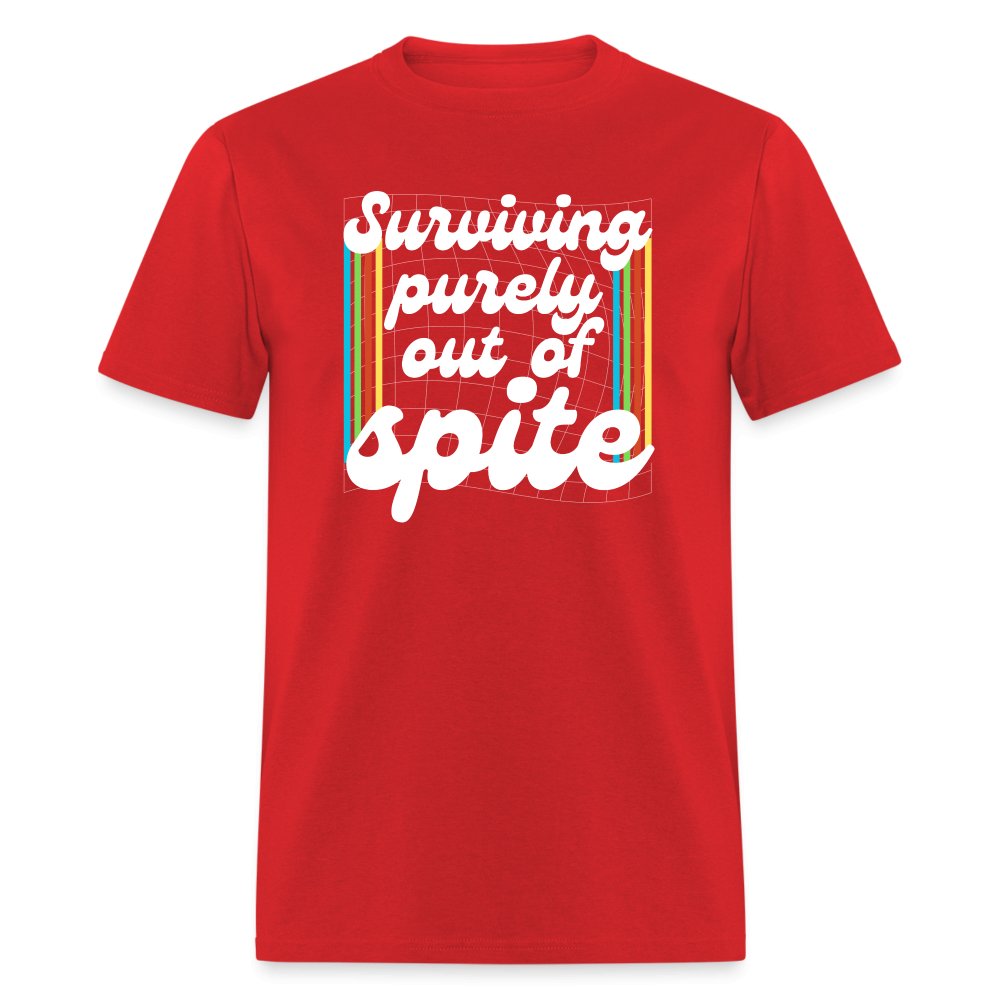 Surviving Purely Out Of Spite T-Shirt - red