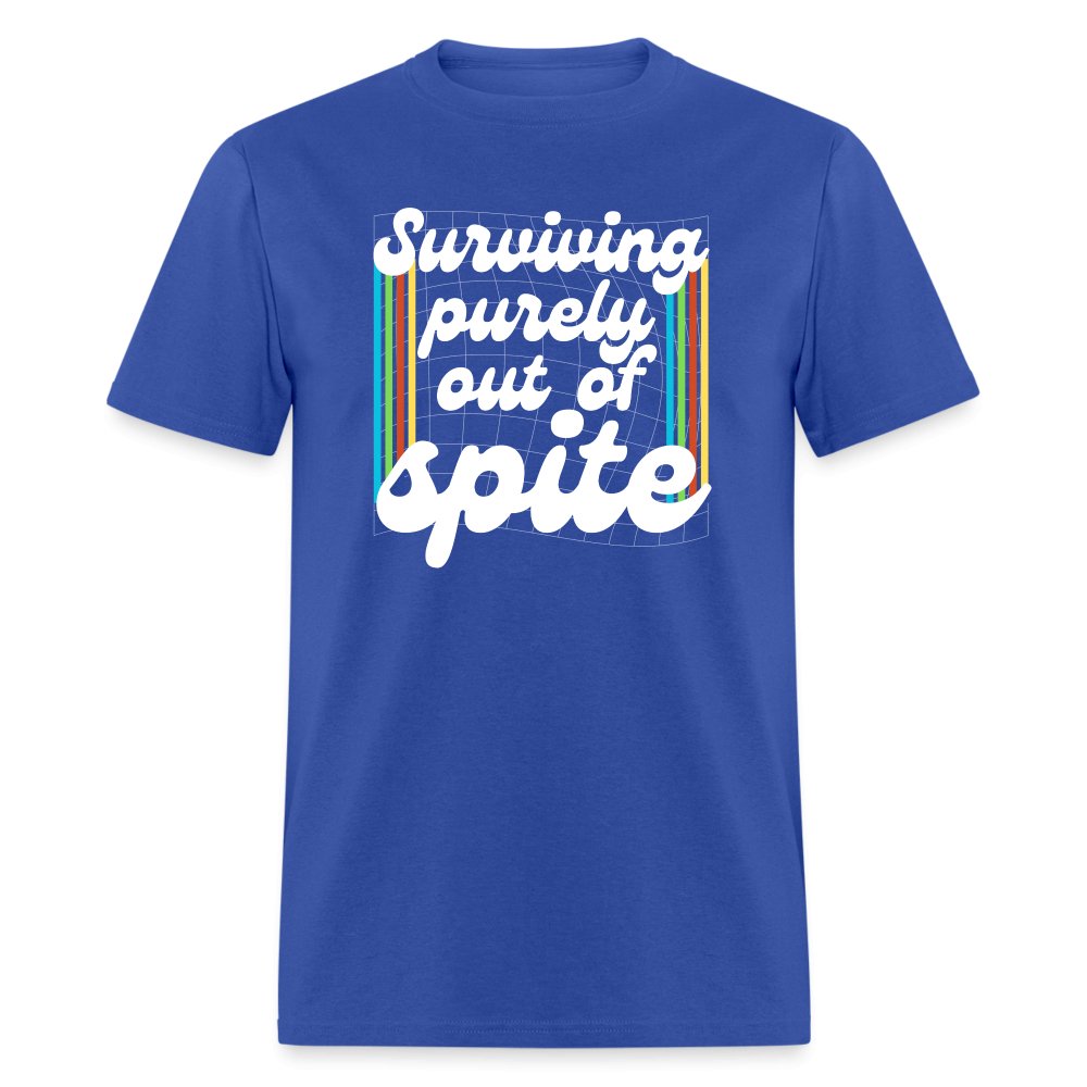 Surviving Purely Out Of Spite T-Shirt - royal blue