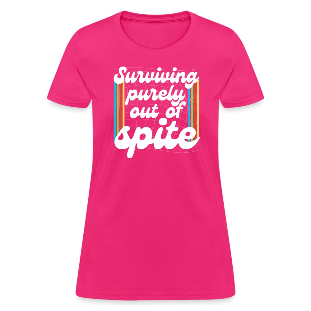 Surviving Purely Out Of Spite Women's T-Shirt - fuchsia