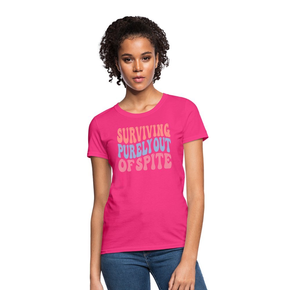 Surviving Purely Out Of Spite Women's T-Shirt - fuchsia