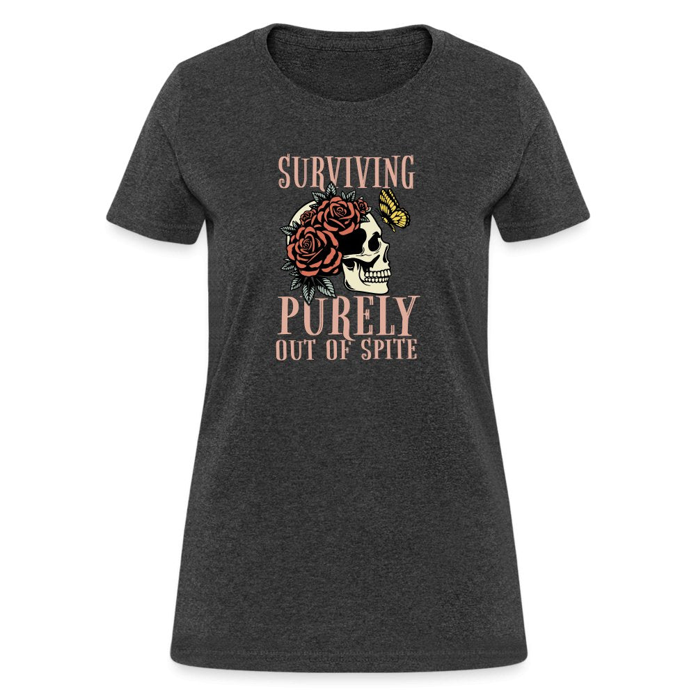 Surviving Purely Out Of Spite Women's T-Shirt - heather black