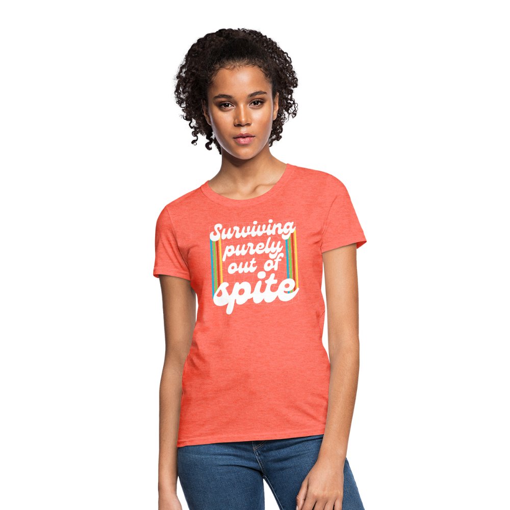 Surviving Purely Out Of Spite Women's T-Shirt - heather coral