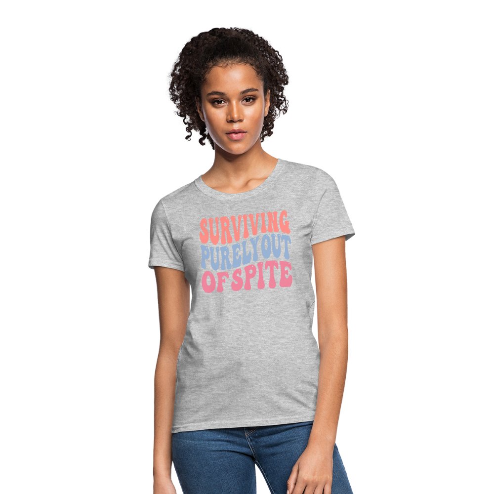 Surviving Purely Out Of Spite Women's T-Shirt - heather gray