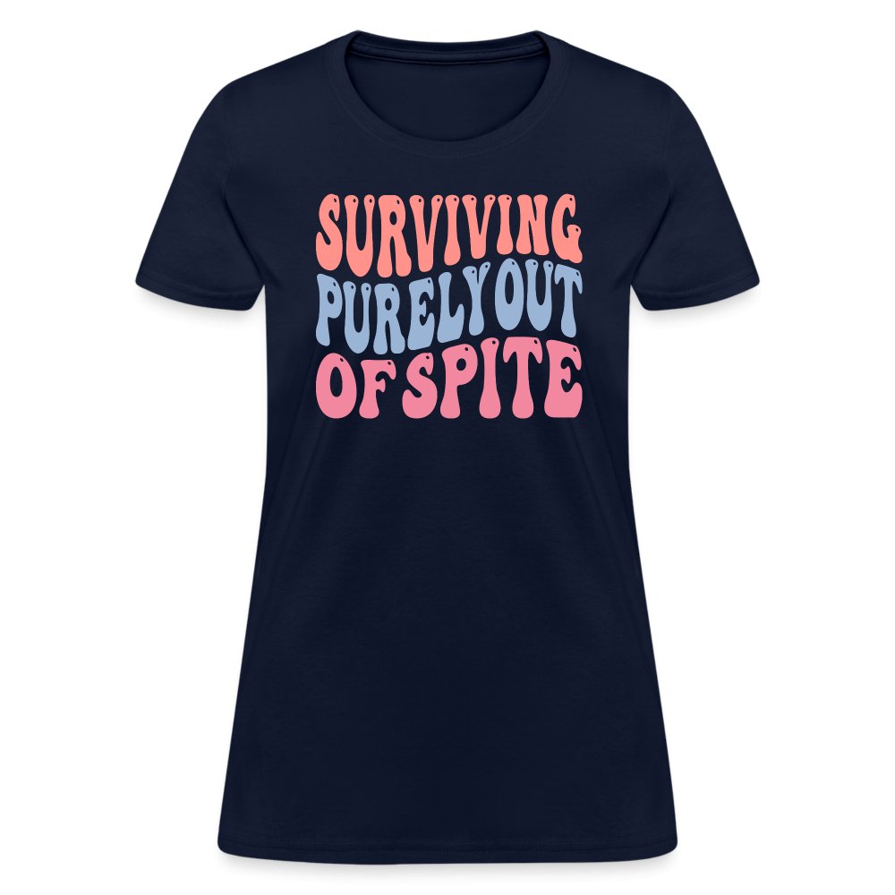 Surviving Purely Out Of Spite Women's T-Shirt - navy