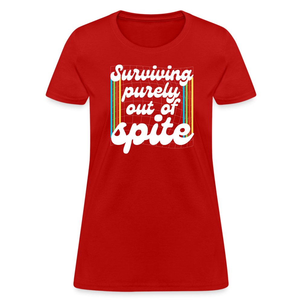 Surviving Purely Out Of Spite Women's T-Shirt - red