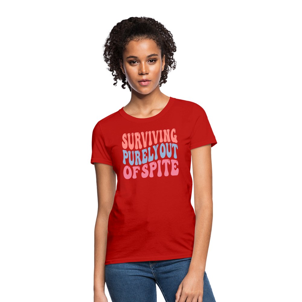 Surviving Purely Out Of Spite Women's T-Shirt - red