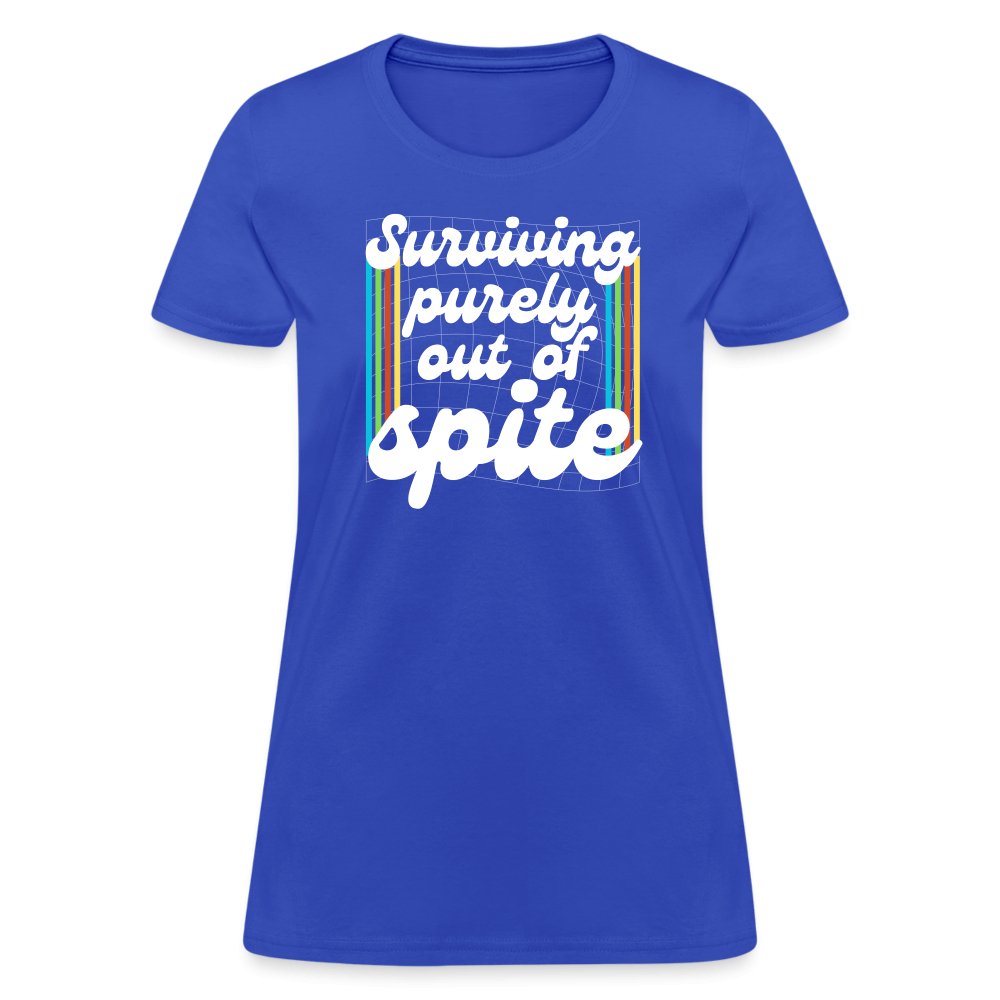 Surviving Purely Out Of Spite Women's T-Shirt - royal blue