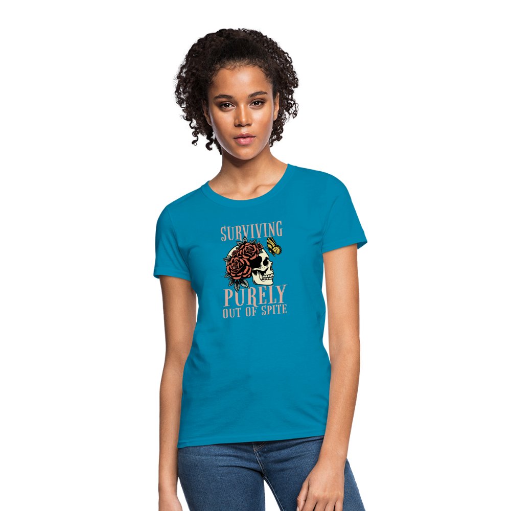 Surviving Purely Out Of Spite Women's T-Shirt - turquoise