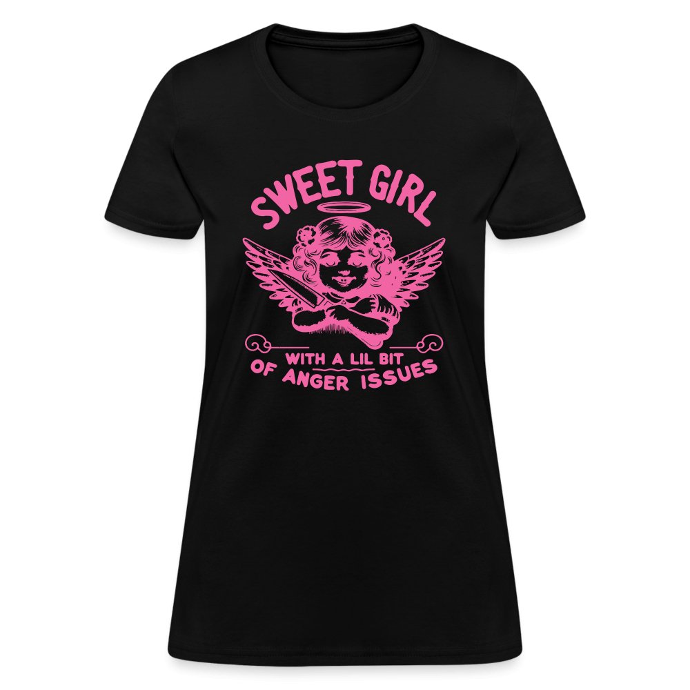 Sweet Girl With A Lil Bit of Anger Issues T-Shirt - black