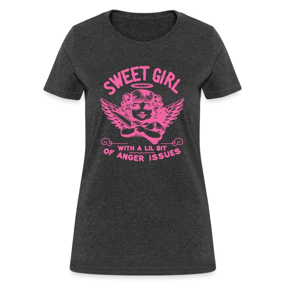 Sweet Girl With A Lil Bit of Anger Issues T-Shirt - heather black