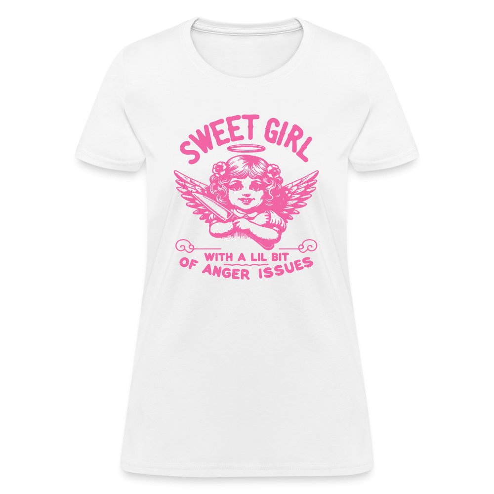 Sweet Girl With A Lil Bit of Anger Issues T-Shirt - white