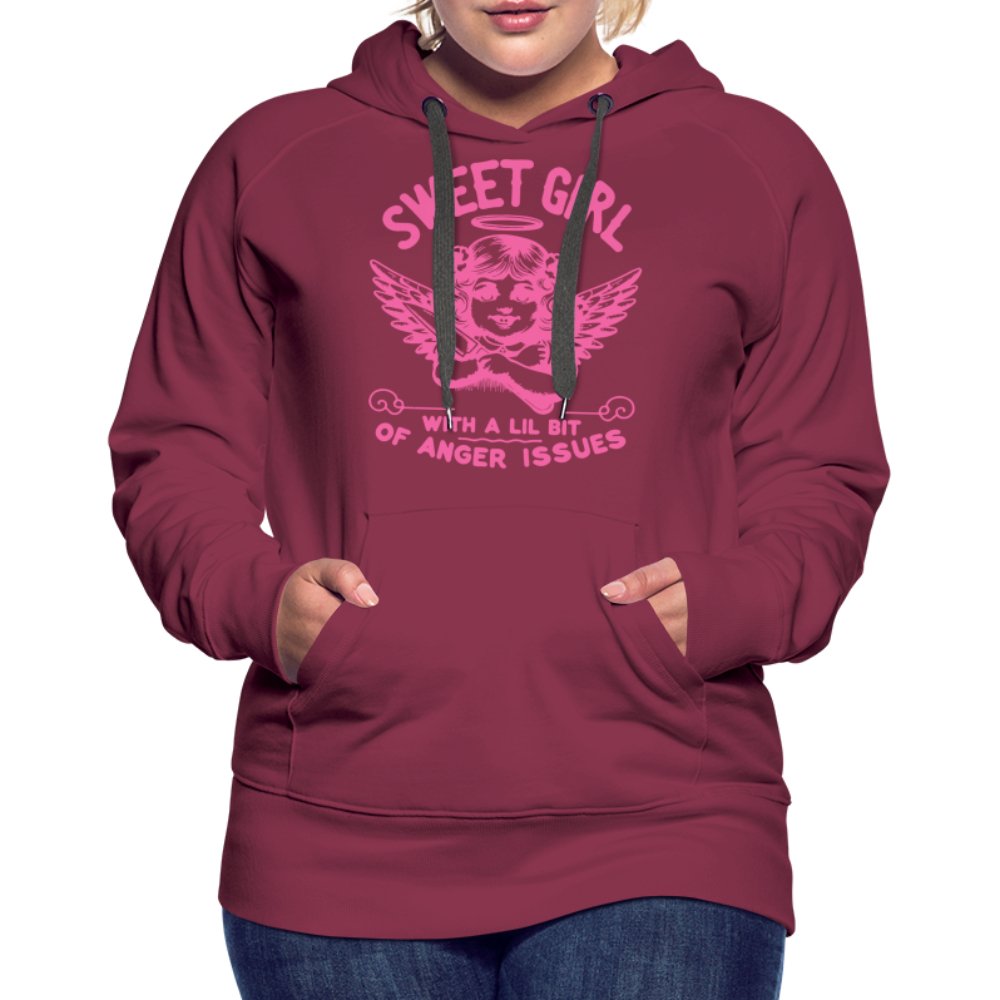 Sweet Girl With A Lil Bit of Anger Issues Women’s Premium Hoodie - burgundy