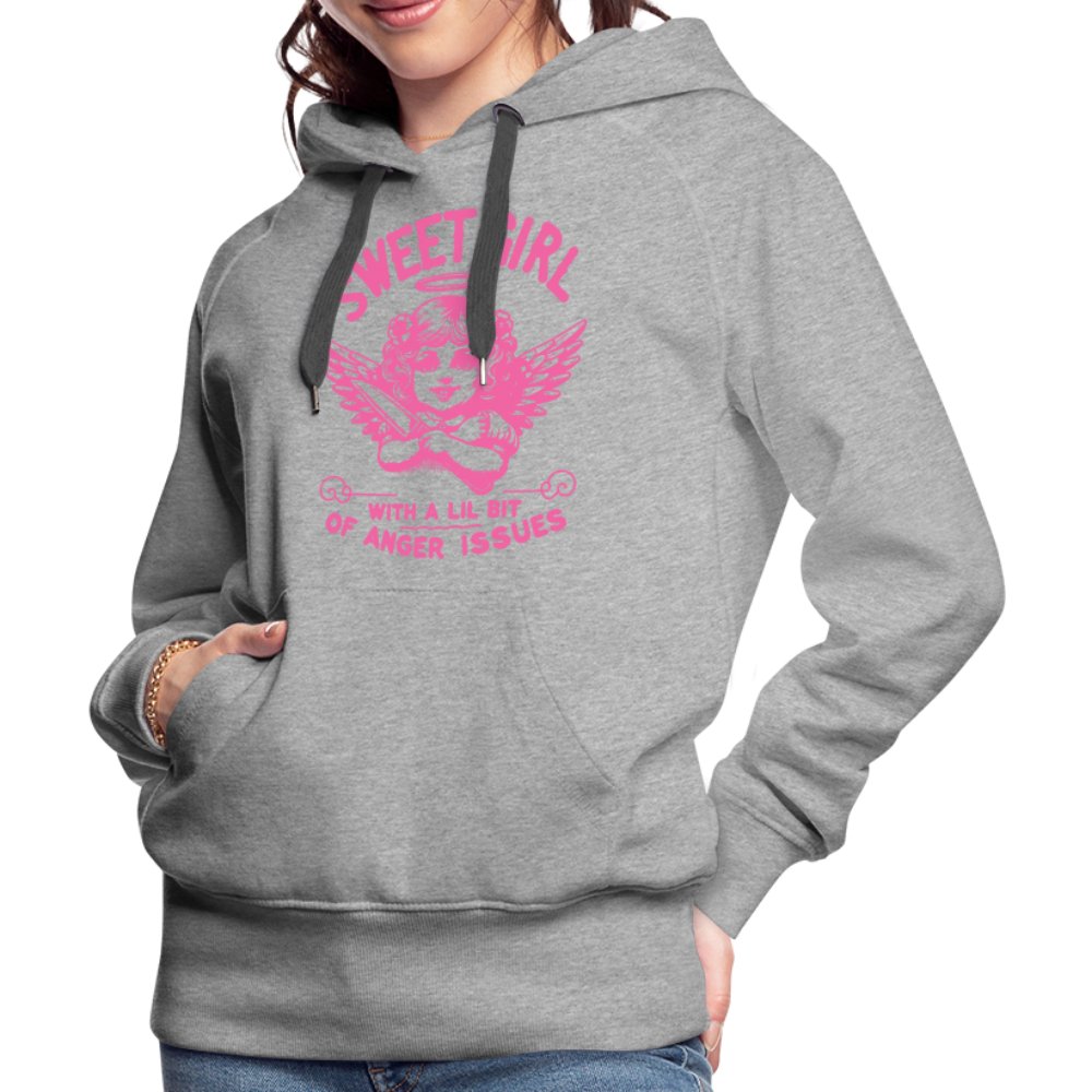 Sweet Girl With A Lil Bit of Anger Issues Women’s Premium Hoodie - heather grey