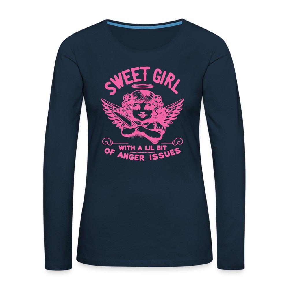 Sweet Girl With A Lil Bit of Anger Issues Women's Premium Long Sleeve T-Shirt - deep navy