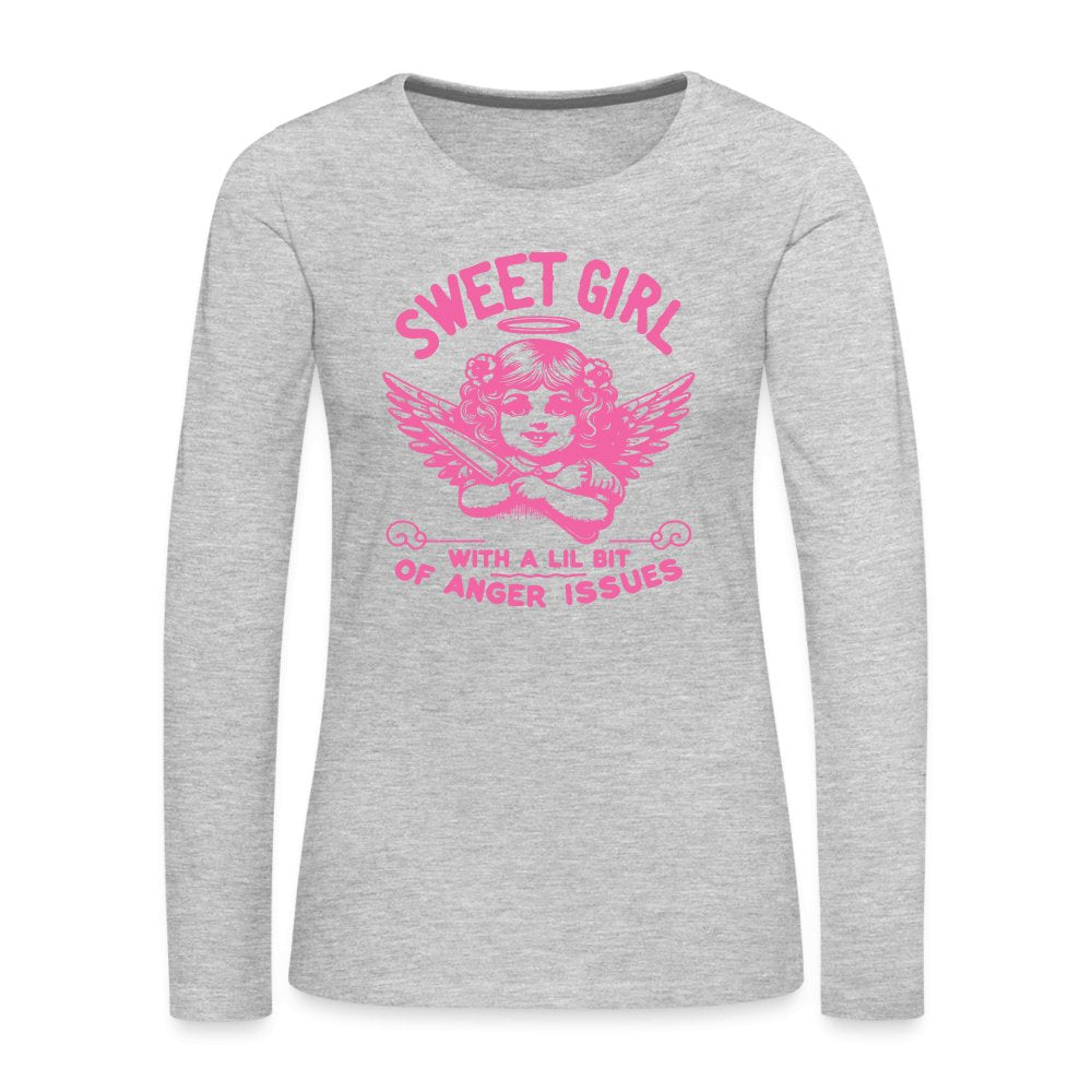 Sweet Girl With A Lil Bit of Anger Issues Women's Premium Long Sleeve T-Shirt - heather gray