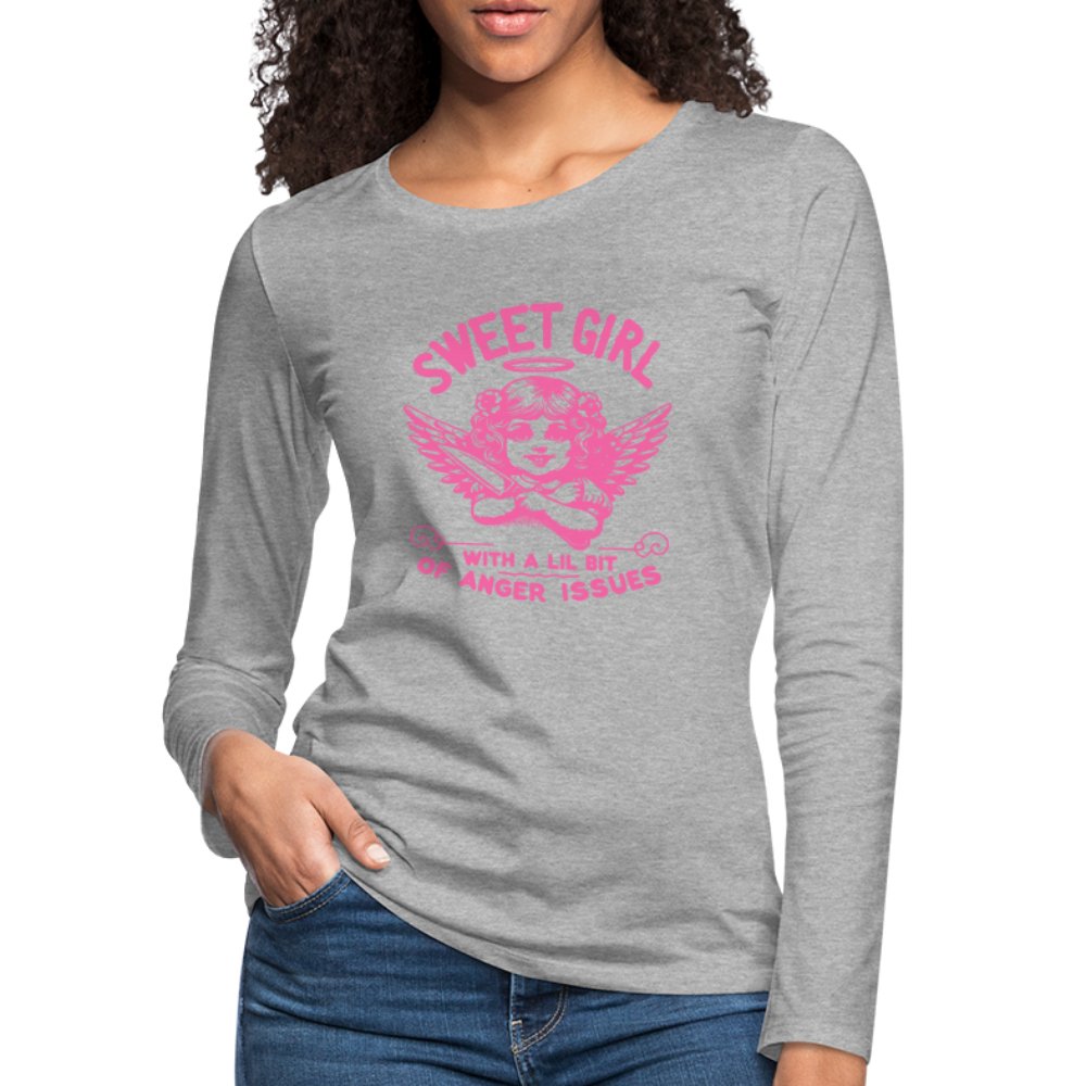 Sweet Girl With A Lil Bit of Anger Issues Women's Premium Long Sleeve T-Shirt - heather gray