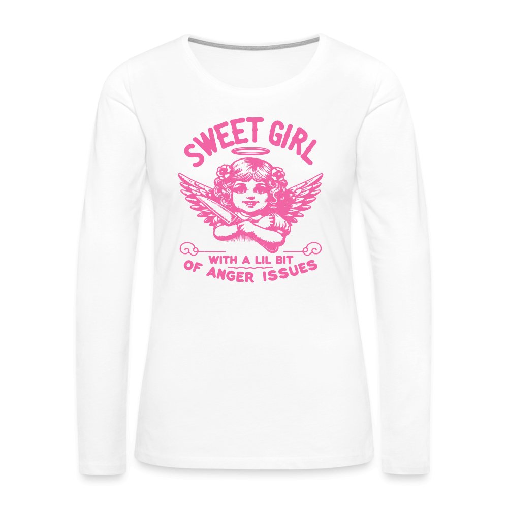 Sweet Girl With A Lil Bit of Anger Issues Women's Premium Long Sleeve T-Shirt - white