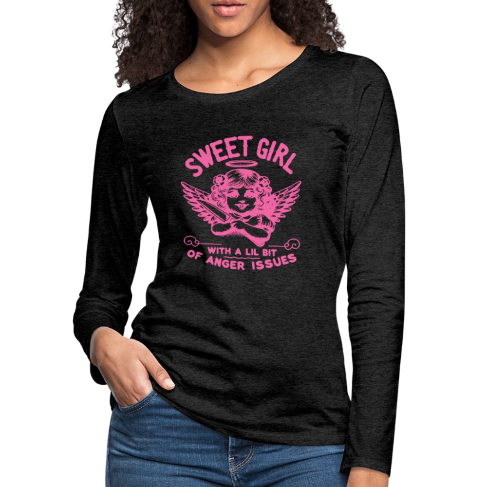 Sweet Girl With A Lil Bit of Anger Issues Women's Premium Long Sleeve T-Shirt - white