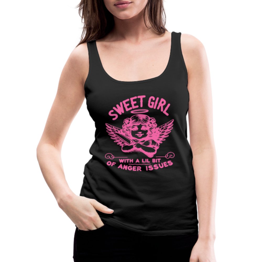 Sweet Girl With A Lil Bit of Anger Issues Women’s Premium Tank Top - black