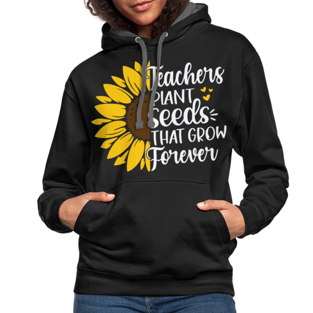 Teachers Plant Seeds That Grow Forever Hoodie - black/asphalt