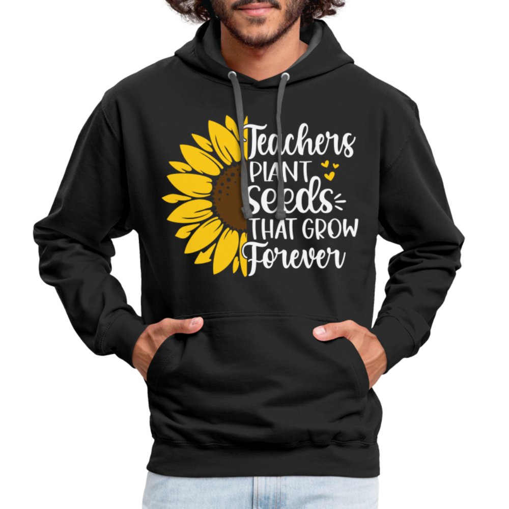 Teachers Plant Seeds That Grow Forever Hoodie - black/asphalt