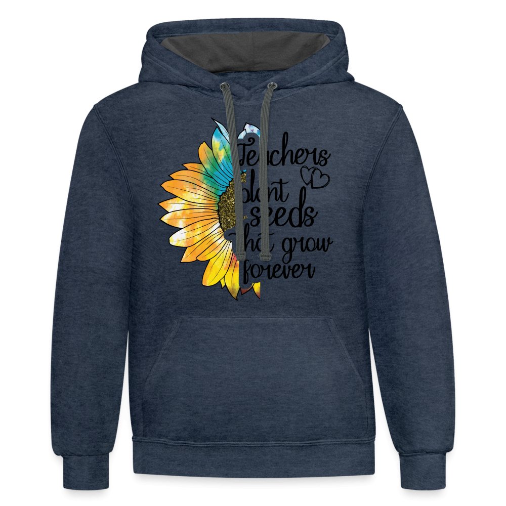 Teachers Plant Seeds That Grow Forever Hoodie - indigo heather/asphalt