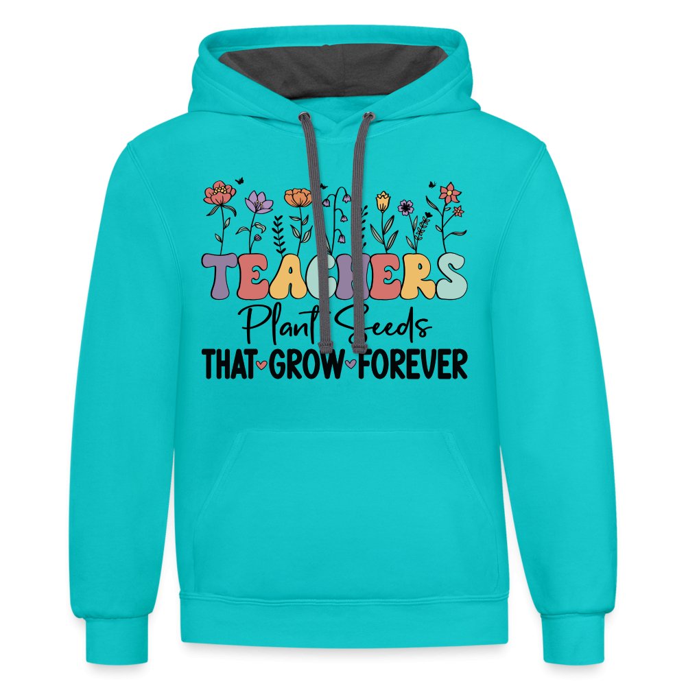 Teachers Plant Seeds That Grow Forever Hoodie - scuba blue/asphalt